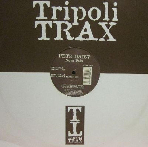 Pete Daisy-Nova Pain-Tripoli Trax-12" Vinyl
