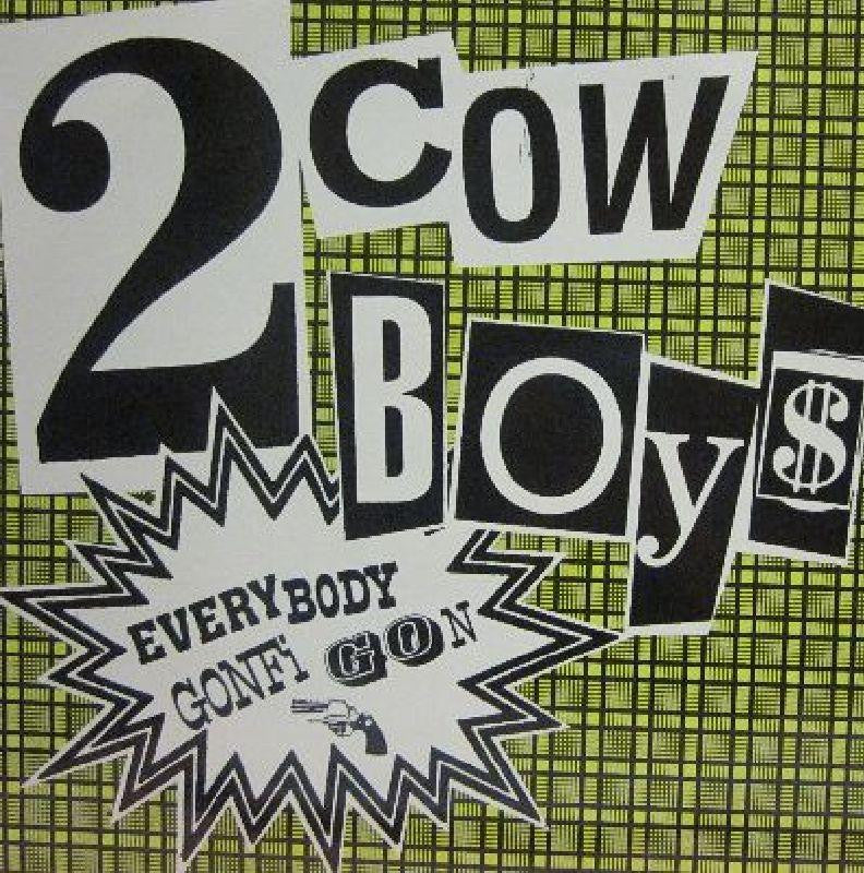 2 Cowboys-Everybody Gonfi Gon-New Atlantic-12" Vinyl