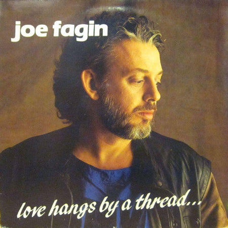 Joe Fagin-Love Hangs By A Thread-Towerbell-Vinyl LP
