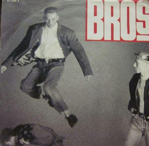 Bros-Drop The Boy-CBS-7" Vinyl