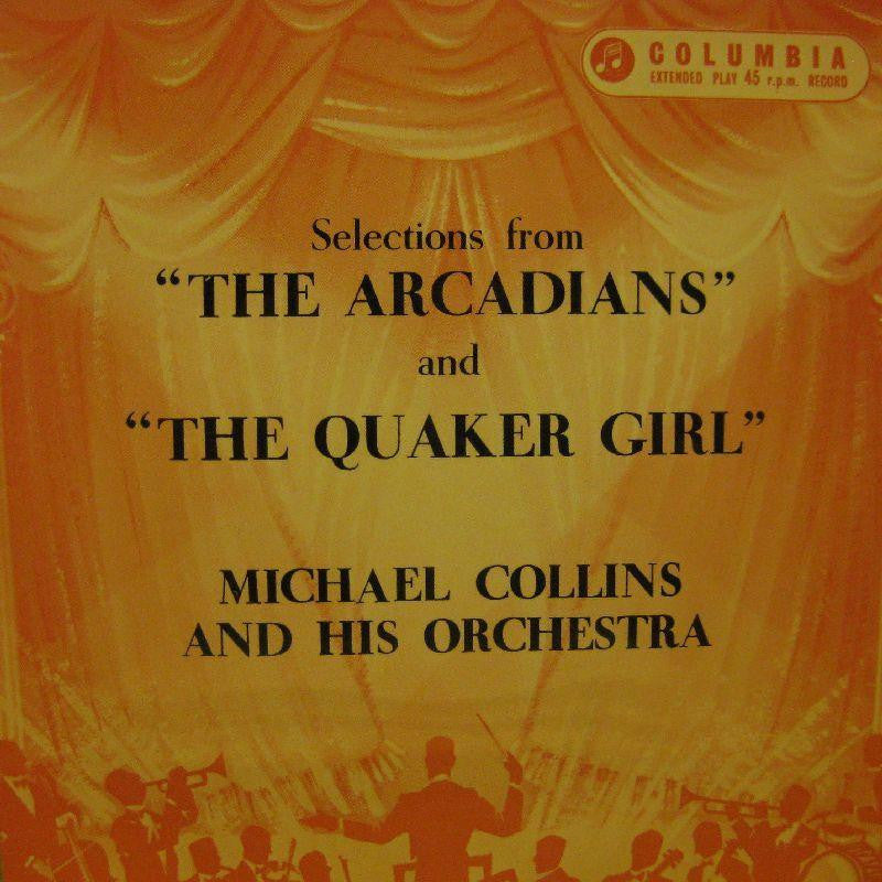 Michael Collins & His Orchestra-The Arcadians/Quaker Girl-Columbia-7" Vinyl