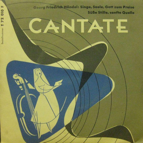 Handel-Singe, Seele, Gott Zum Preise-Cantate-7" Vinyl