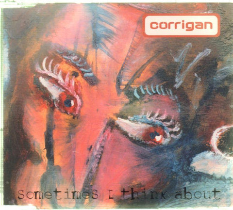 Corrigan-Sometimes I Think About-CD Single