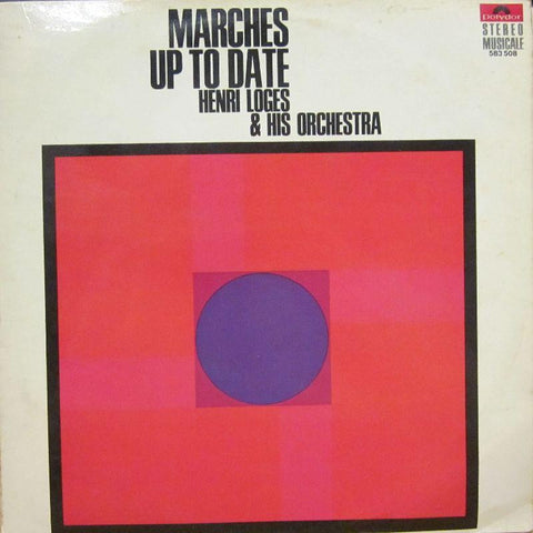 Henri Loges & His Orchestra-Marches Up To Date-Polydor-Vinyl LP