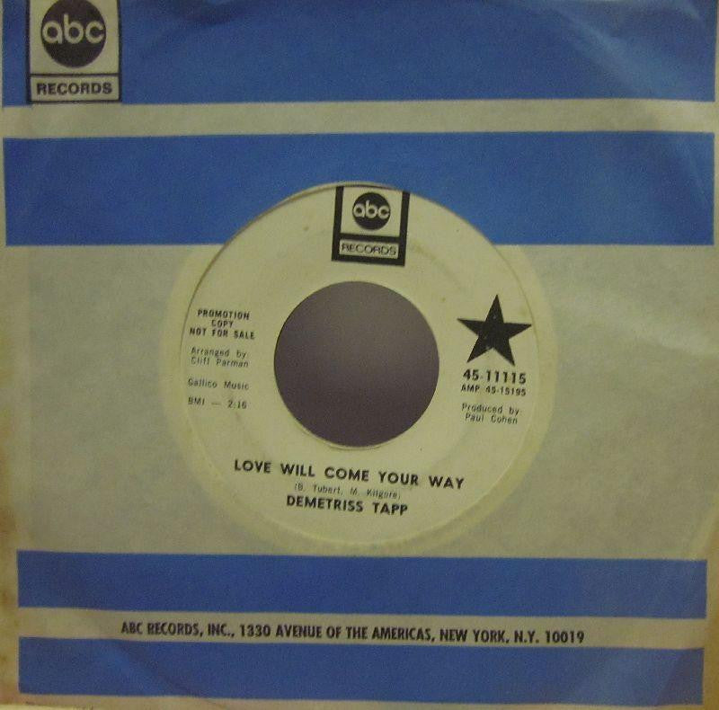 Demetriss Tapp-Love Will Come Your Way-abc-7" Vinyl