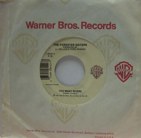 The Forester Sisters-Too Many Rivers-Warner Bros-7" Vinyl