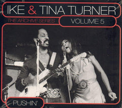 Ike & Tina Turner-The Archive Series: Volume 5 Pushin'-CD Album