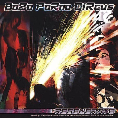 Bozo Porno Circus-Regenerate-Dreamcatcher Underground Inc.-CD Album