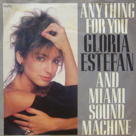 Gloria Estefan & Miami Sound Machine-Anything For You-Epic-7" Vinyl P/S