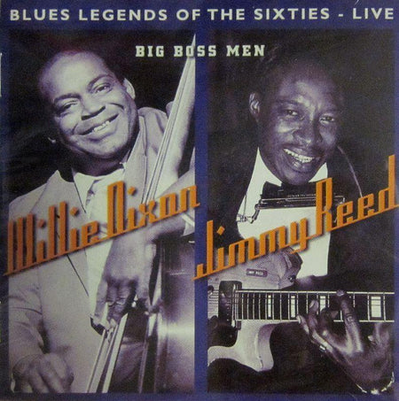 Willie Dixon & Jimmy Reed-Big Boss Men-Indigo-CD Album