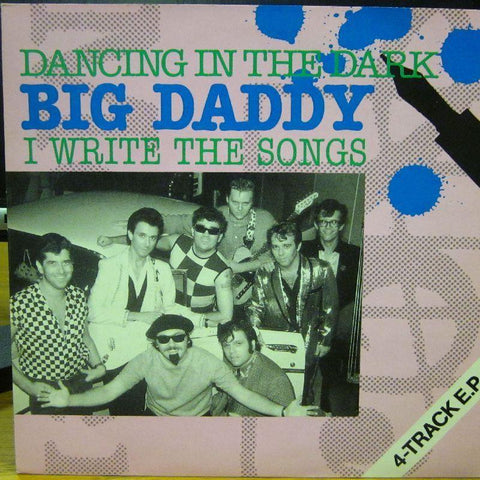 Big Daddy-Dancing In The Dark/I Write The Songs-Priority-7" Vinyl
