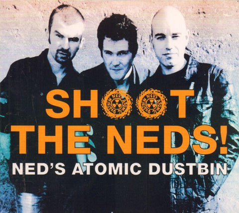 Ned's Atomic Dustbin-Shoot The Neds-CD Album