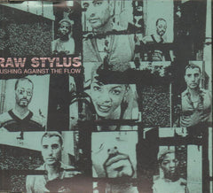 Raw Stylus-Pushing Against The Flow-CD Single-New