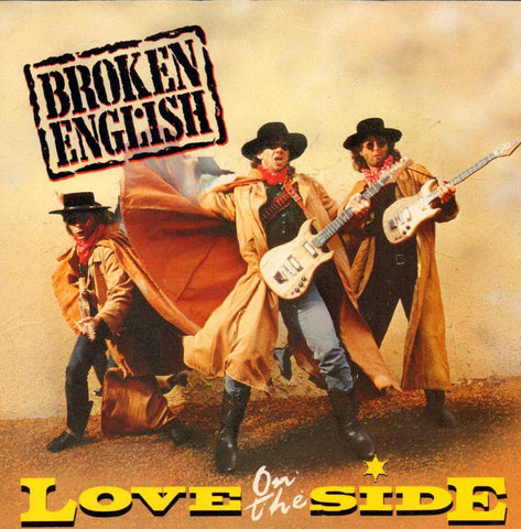 Broken English-Love On The Side-EMI-7" Vinyl P/S