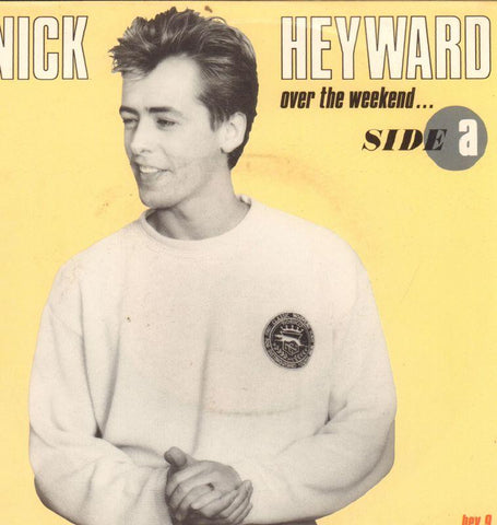 Nick Heyward-Over The Weekend-Arista-7" Vinyl P/S