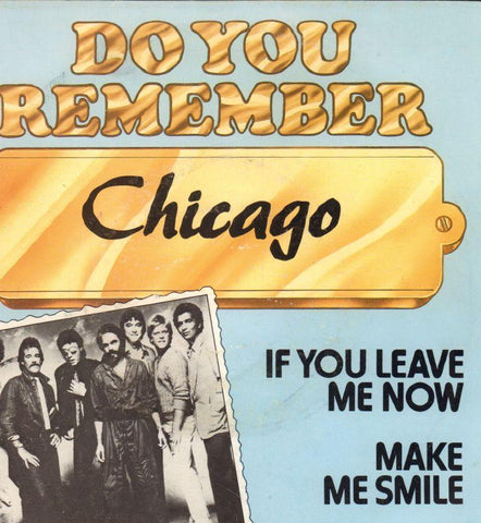 Chicago-Do You Remember-CBS-7" Vinyl P/S