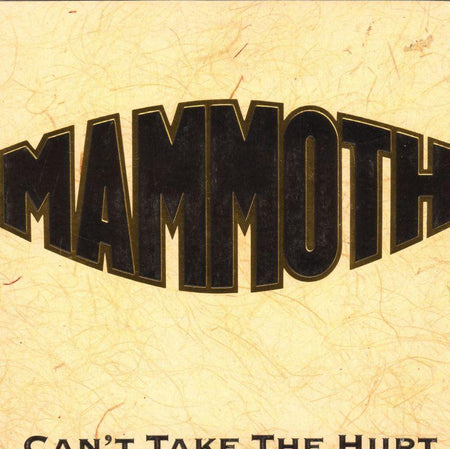 Mammoth-Can't Take The Hurt-Jive-7" Vinyl P/S