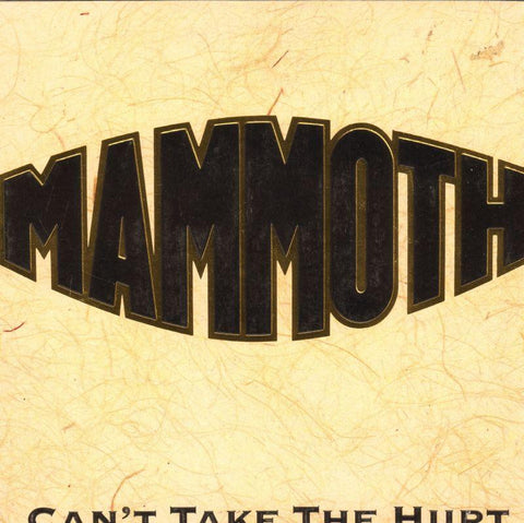 Mammoth-Can't Take The Hurt-Jive-7" Vinyl P/S