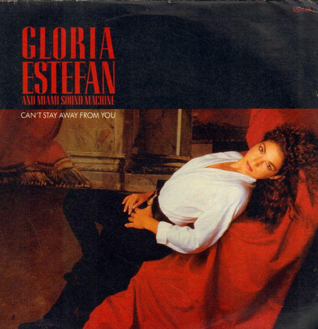 Gloria Estefan-Can't Stay Away From You-Epic-7" Vinyl P/S