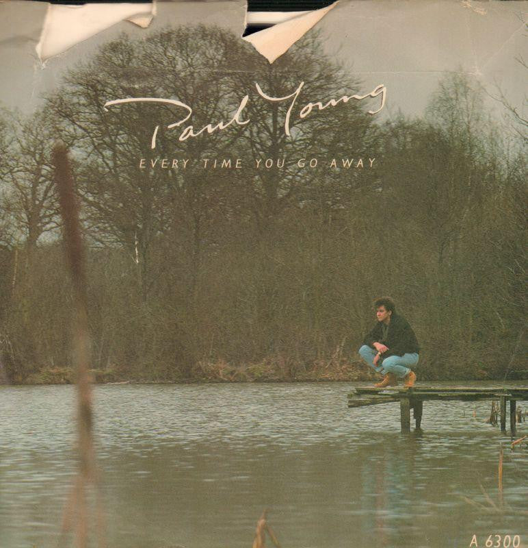 Paul Young-Every Time You Go Away-CBS-7" Vinyl P/S