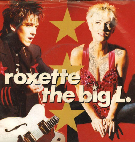 Roxette-The Big L-EMI-7" Vinyl P/S