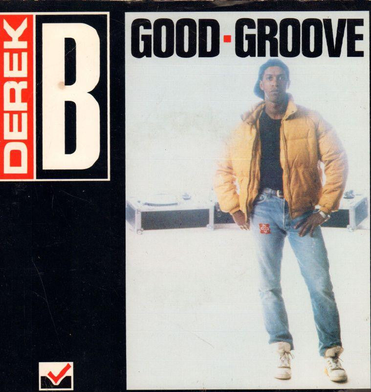 Derek B-Good Groove-Pinnacle-7" Vinyl P/S