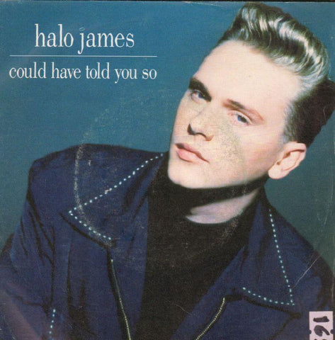 Halo James-Could Have Told You So-Epic-7" Vinyl P/S