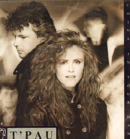 T Pau-China In Your Hand-Siren-7" Vinyl P/S