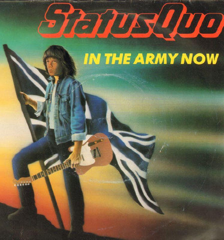 Status Quo-In The Army Now-7" Vinyl P/S