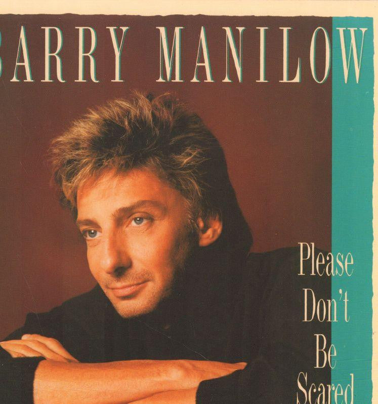 Barry Manilow-Please Don't Be Scared-Arista-7" Vinyl P/S