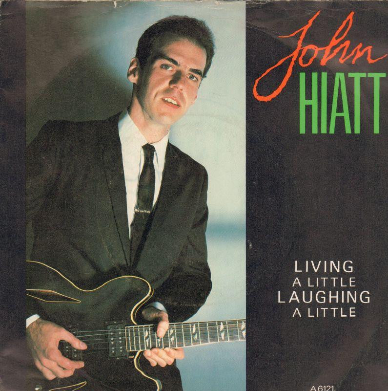 John Hiatt-Living A Little Laughing A Little-Geffen-7" Vinyl P/S