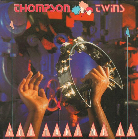 Thompson Twins-You Take Me Up-Arista-7" Vinyl P/S