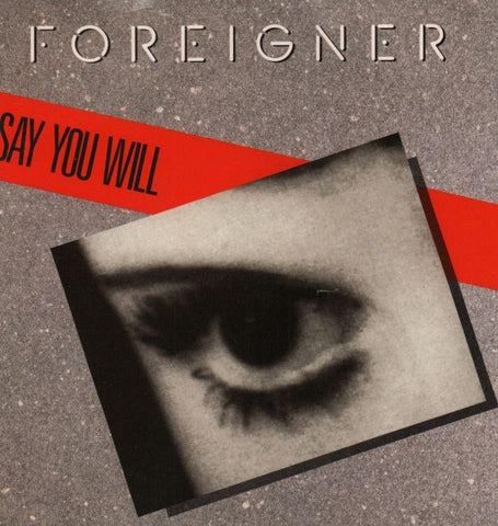 Foreigner-Say You Will-Atlantic-7" Vinyl P/S