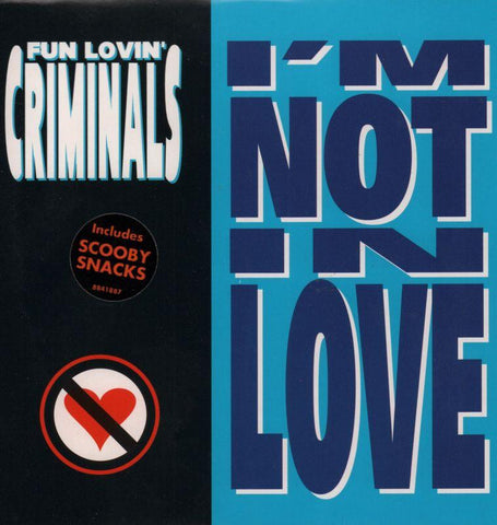 Fun Lovin' Criminals-I'm Not In Love-Chrysalis-7" Vinyl P/S