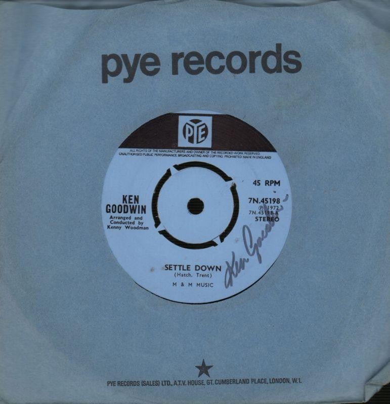 Ken Goodwin-Settle Down - Signed-PYE-7" Vinyl