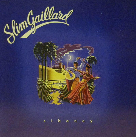 Slim Gaillard-Siboney-Trojan-CD Album-New