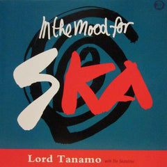Lord Tanamo-In The Mood For Ska-Trojan-CD Album-New
