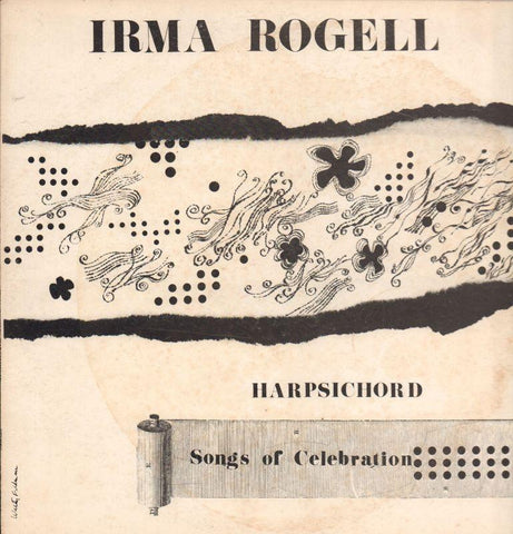 Irma Rogell-Songs Of Celebration-Ars Nova, Ars Antiqua-Vinyl LP