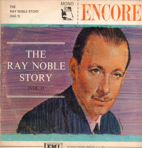 Ray Noble-The Story Of Vol.1-Encore-Vinyl LP