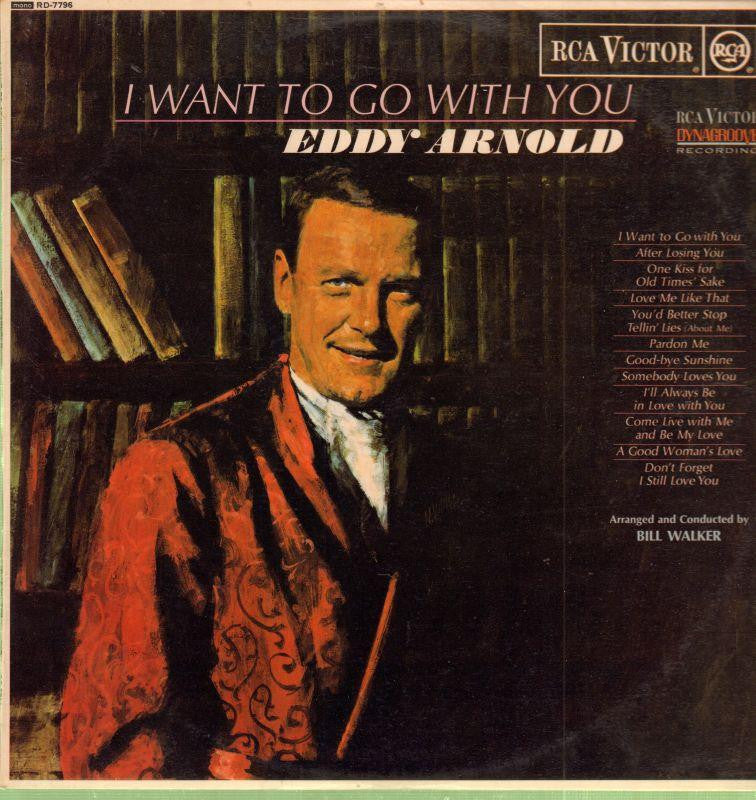 Eddy Arnold-I Want To Go With You-RCA-Vinyl LP