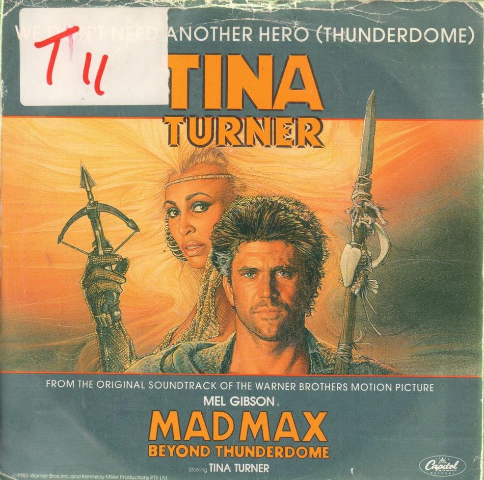 Tina Turner-We Don't Need Another Hero-Capitol-7" Vinyl P/S