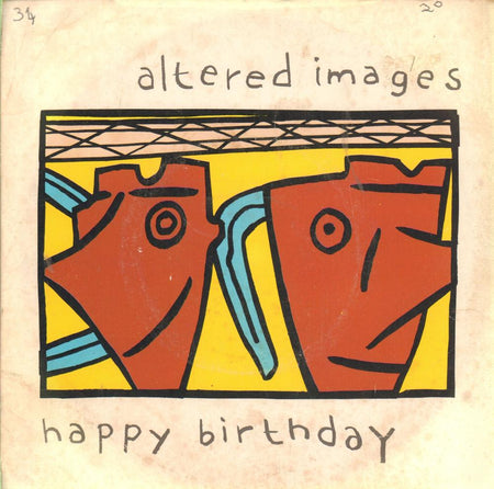 Altered Images-Happy Birthday-Epic-7" Vinyl P/S