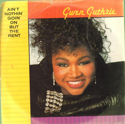 Gwen Guthrie-Ain't Nothin' Goin' On But The Rent-Polydor-7" Vinyl P/S