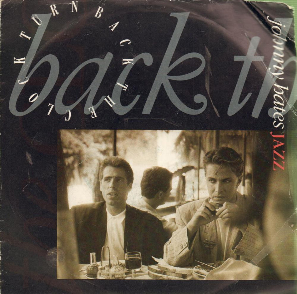 Johnny Hates Jazz-Turn Back The Clock-Virgin-7" Vinyl P/S