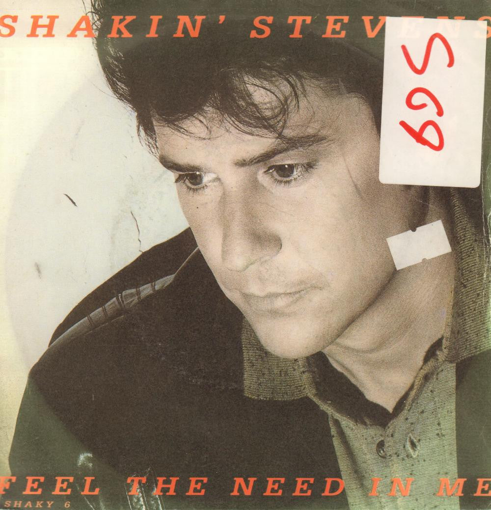 Shakin' Stevens-Feel In Need In Me-Epic-7" Vinyl P/S