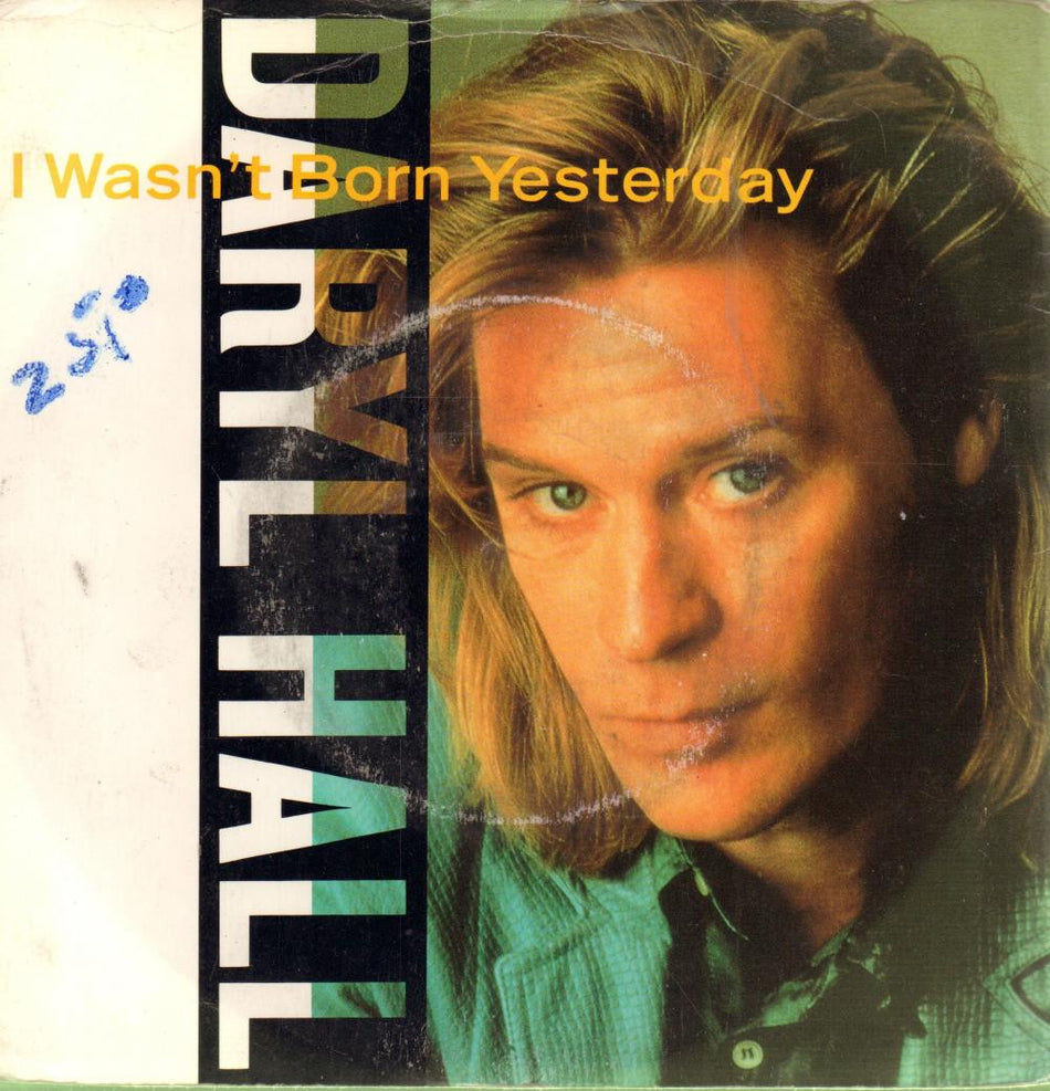 Daryl Hall-I Wasn't Born Yesterday-Champion-7" Vinyl P/S