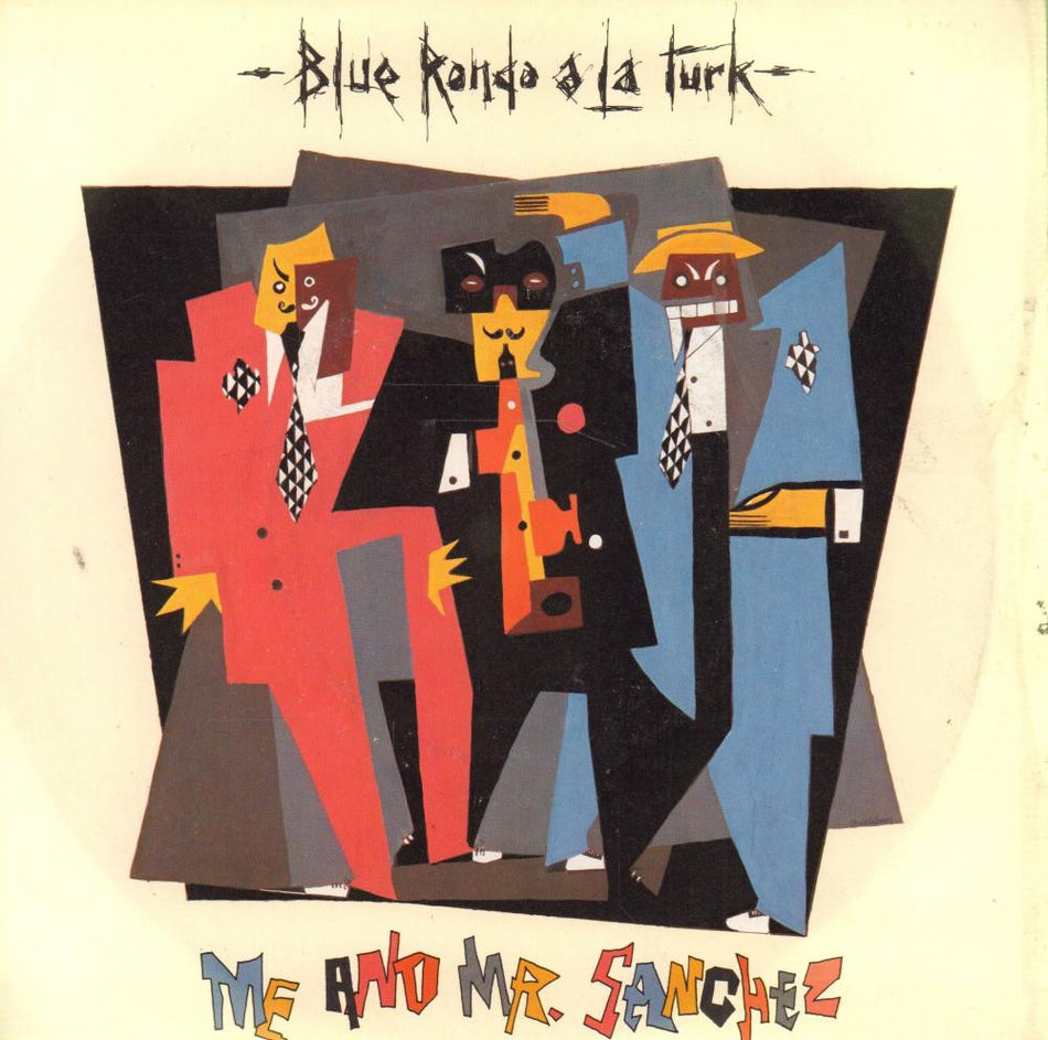 Blue Rondo A La Turk-Me And Mr Sanchez-Virgin-7" Vinyl P/S