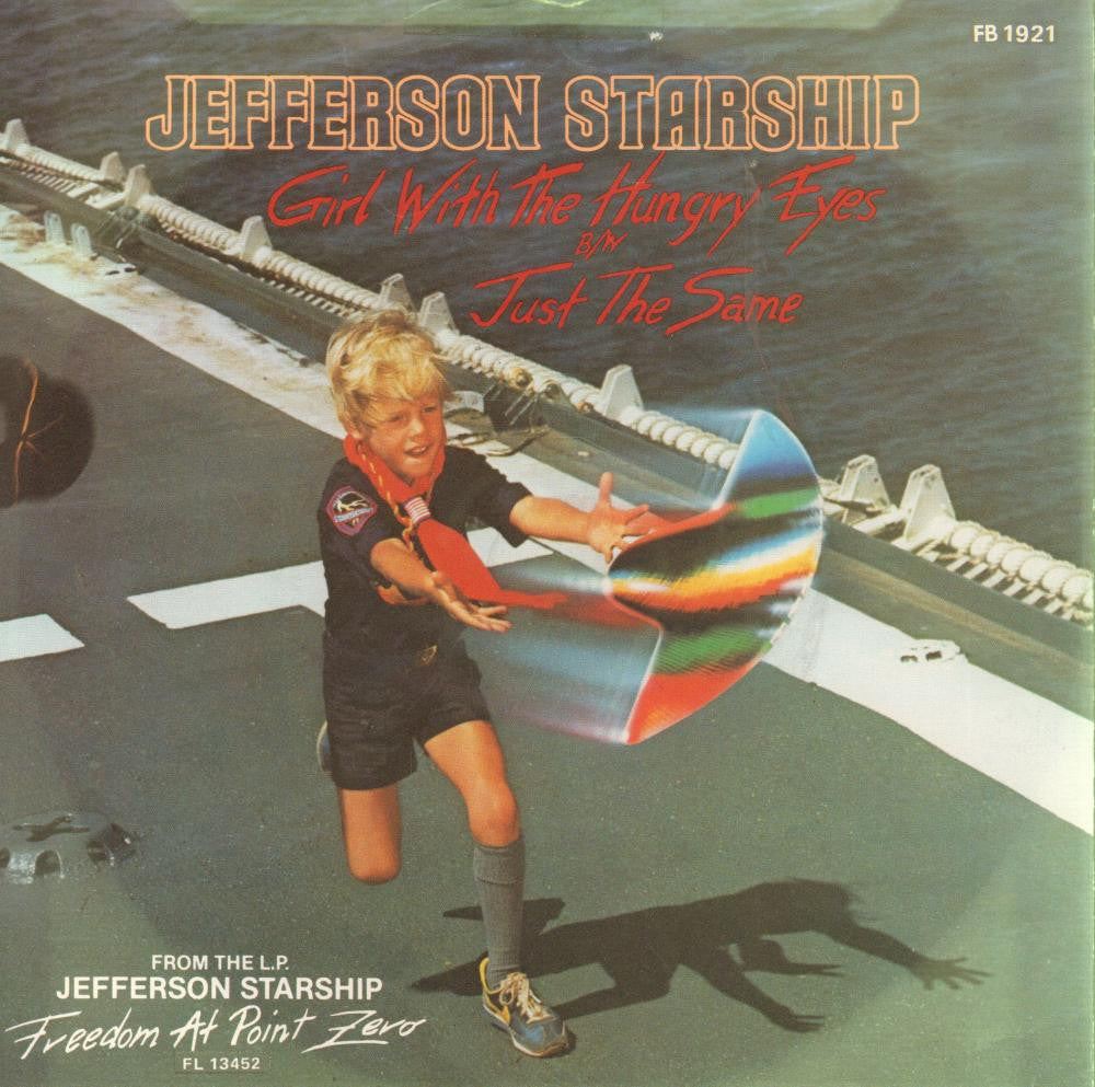 Jefferson Starship-Girl With The Hungry Eyes-Grunt-7" Vinyl P/S