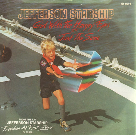 Jefferson Starship-Girl With The Hungry Eyes-Grunt-7" Vinyl P/S
