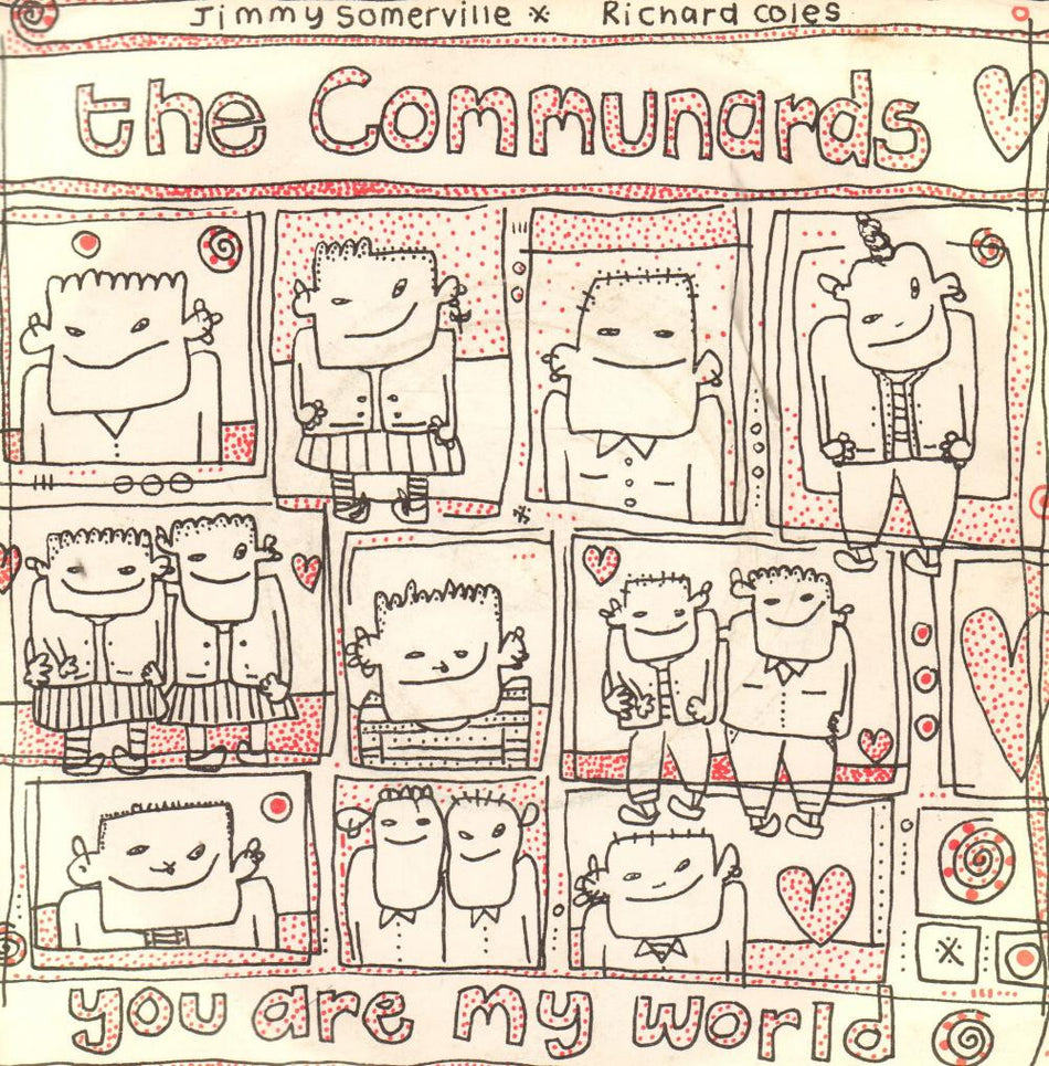 The Communards-You Are My World-London-7" Vinyl P/S